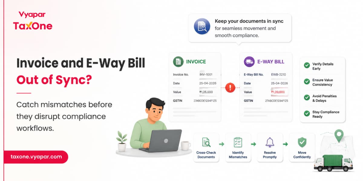 blog-img-E-Way Bill and Invoice Value Mismatch: Why Penalties Can Arise Even When GST Filing Is Correct